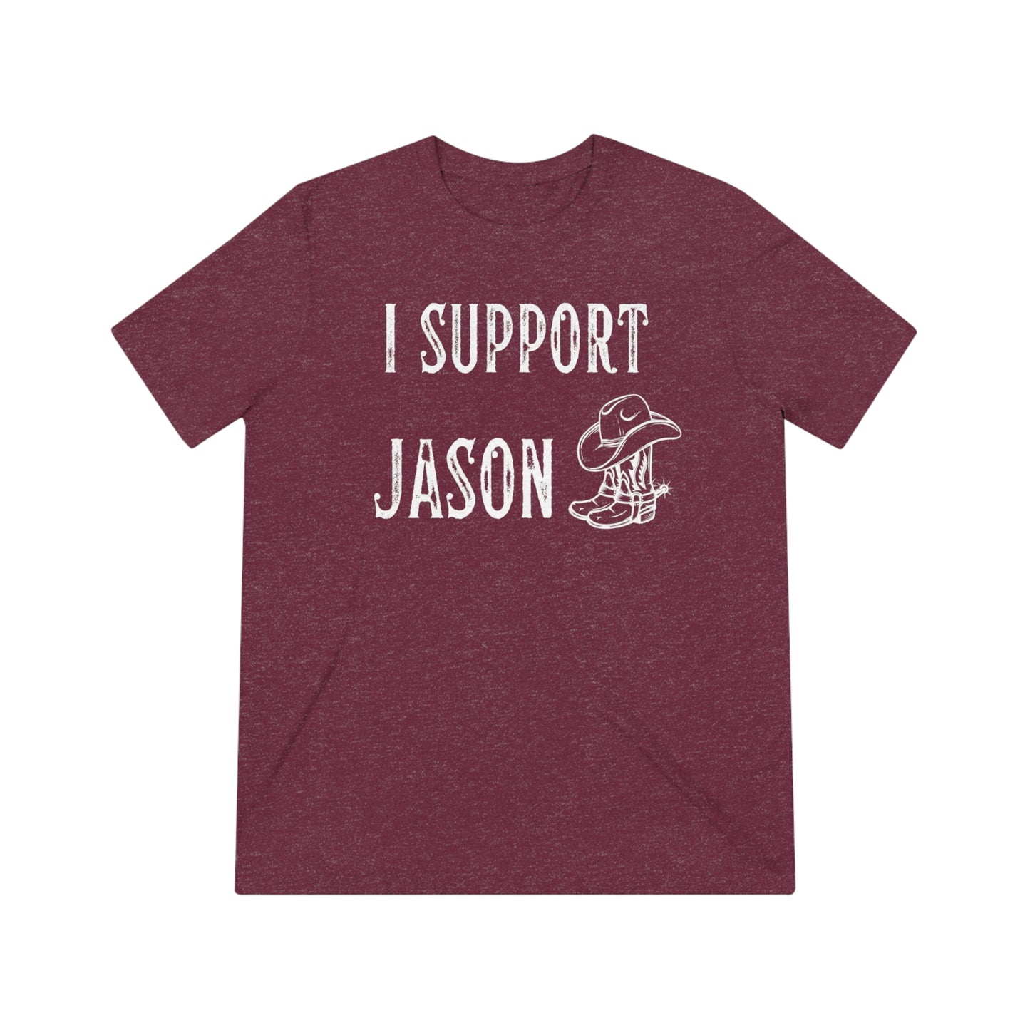 I Support Jason Aldean- Unisex Triblend Tee