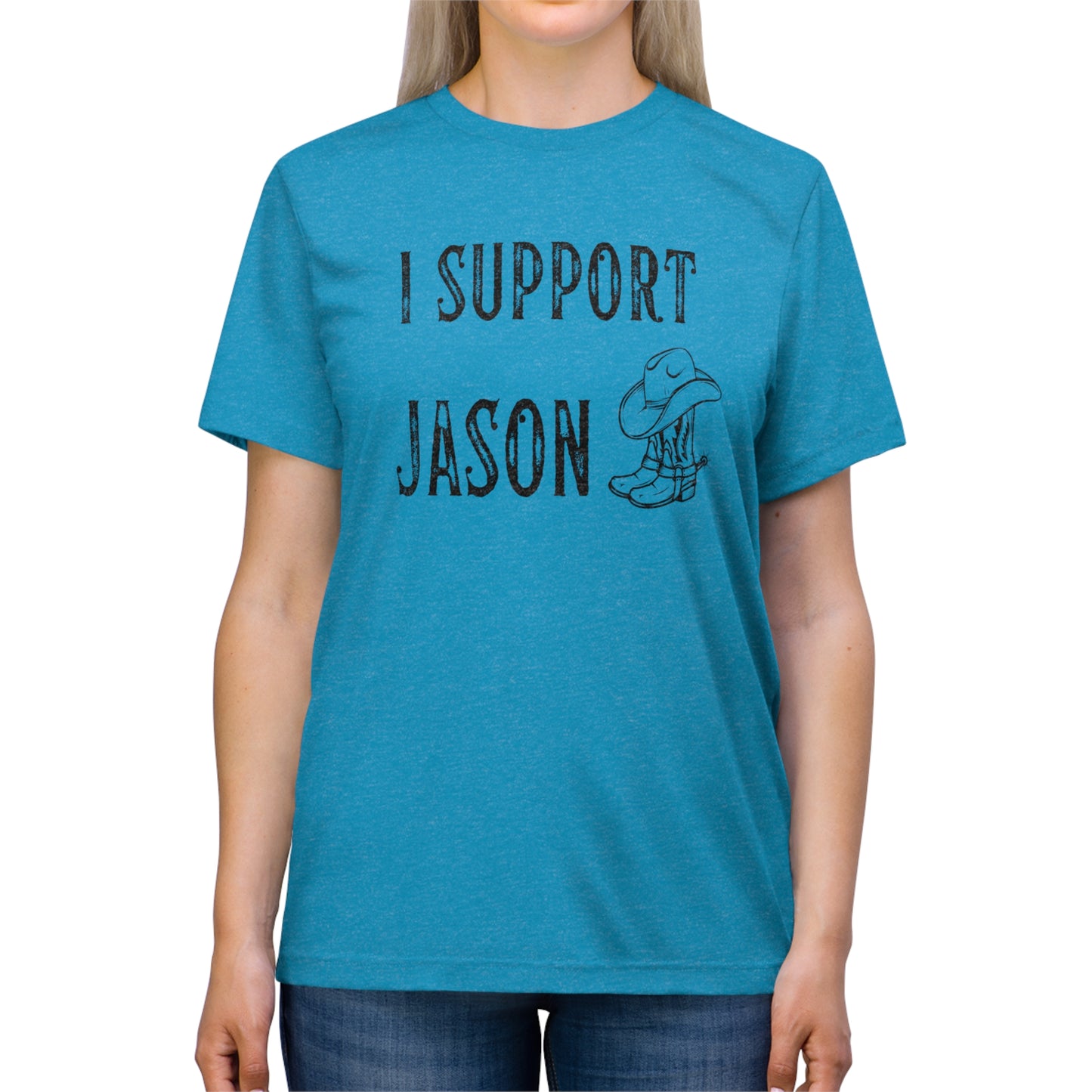 I Support Jason Aldean- Unisex Triblend Tee