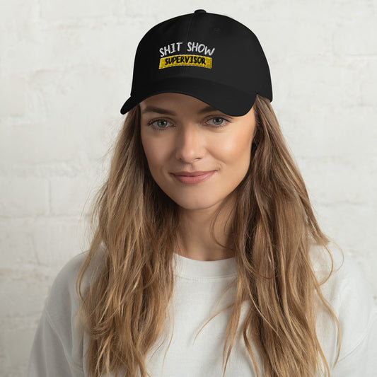 Shit Show Supervisor Dad Hat