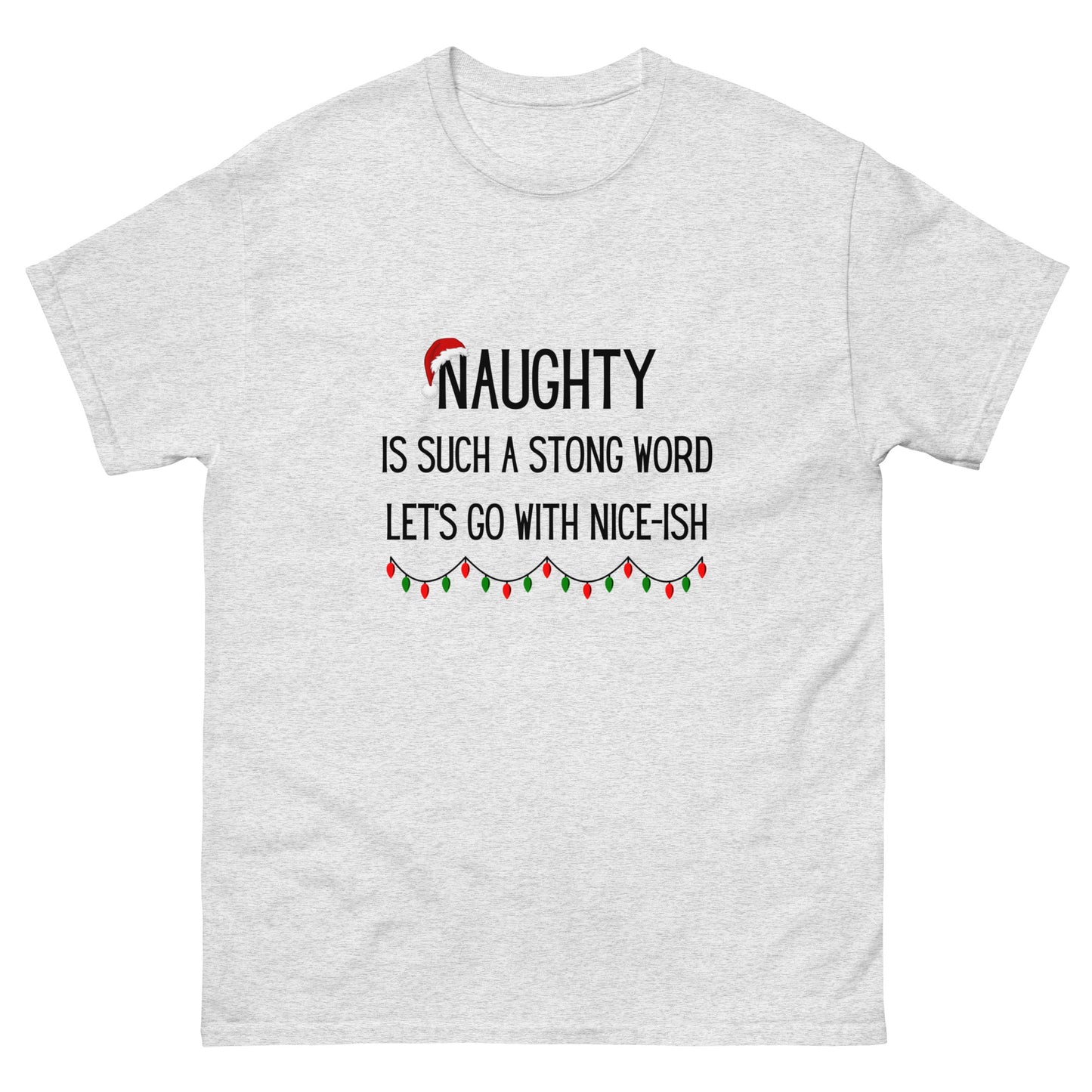 Naughty Unisex Classic Tee