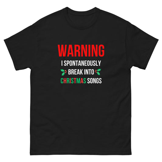 WARNING Christmas Songs Unisex Classic Tee