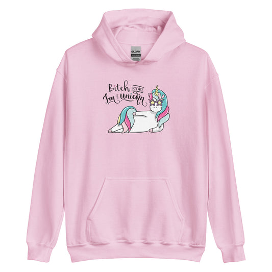 B*tch Please I'm a Unicorn Unisex Hoodie