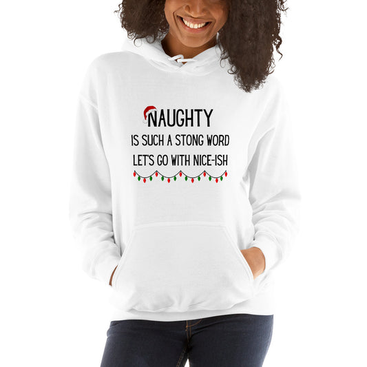 Naughty Unisex Hoodie