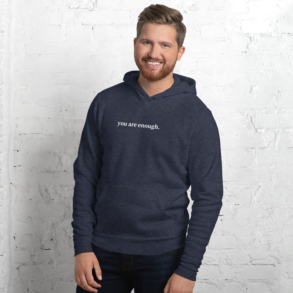 You Are Enough Unisex Hoodie