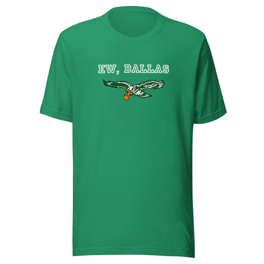 Ew, Dallas New Unisex T-shirt