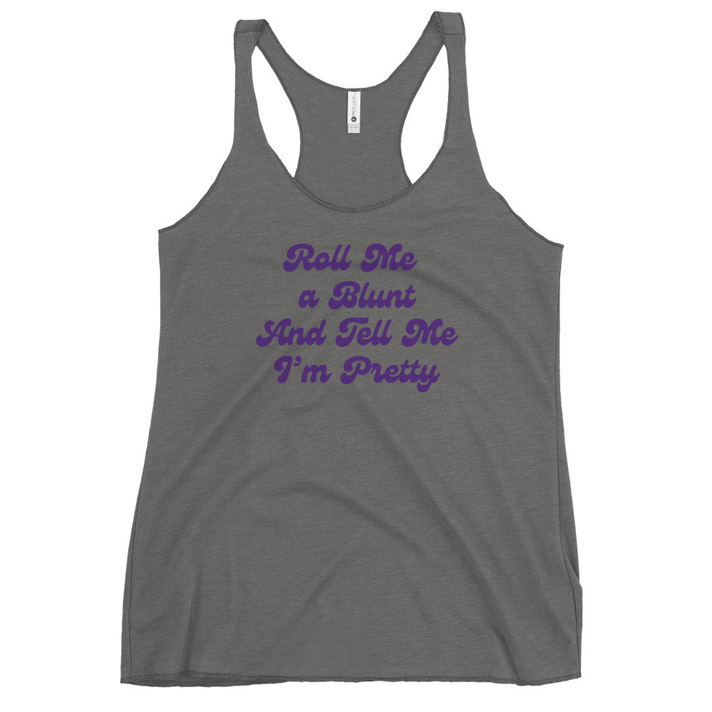 Roll Me a Blunt Women's Racerback Tank