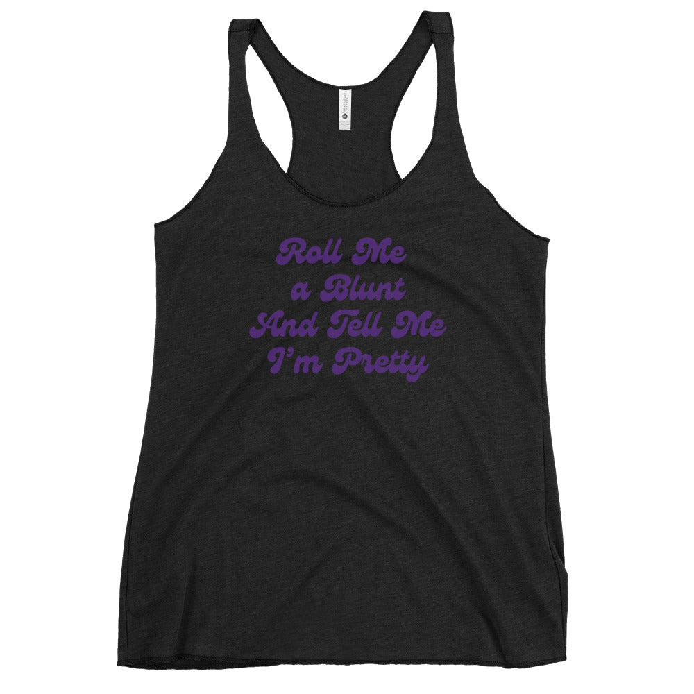 Roll Me a Blunt Women's Racerback Tank