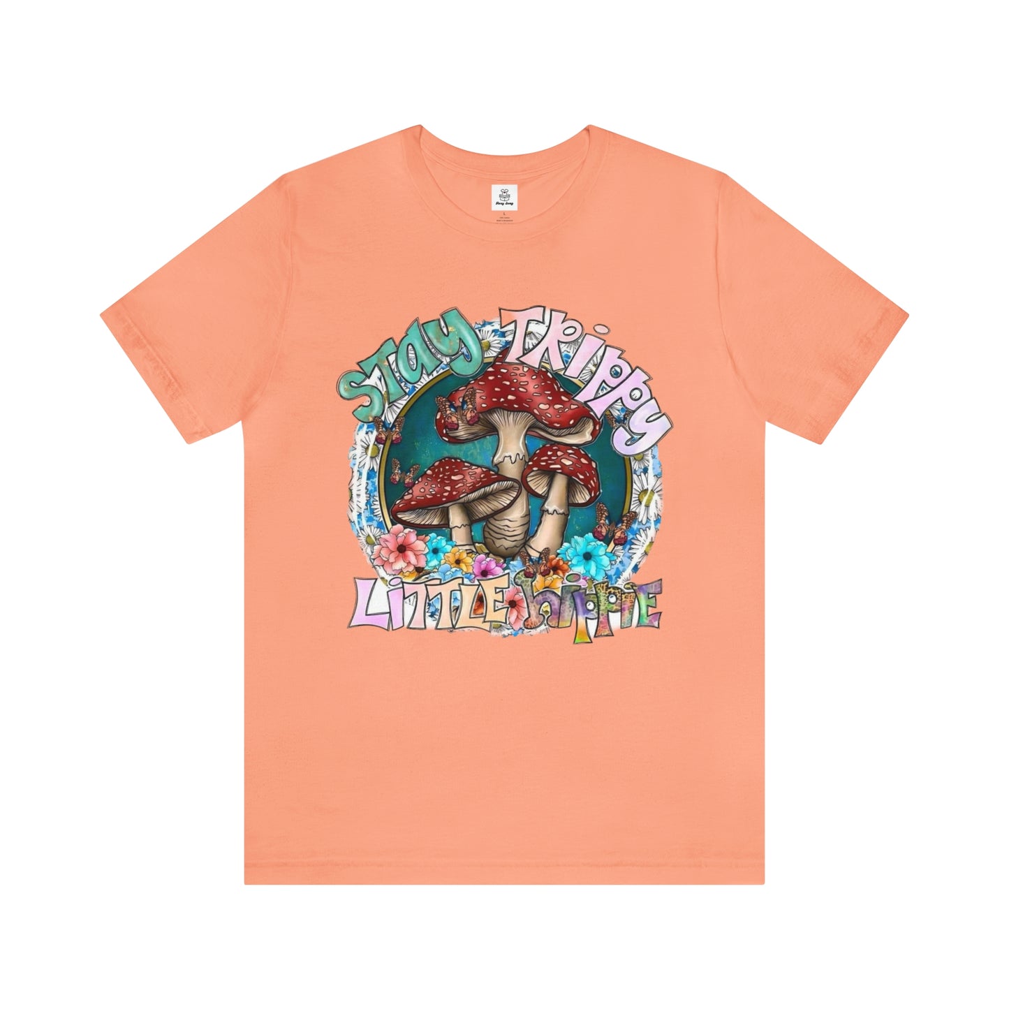 Stay Trippy Little Hippie- Unisex Jersey Short Sleeve Tee