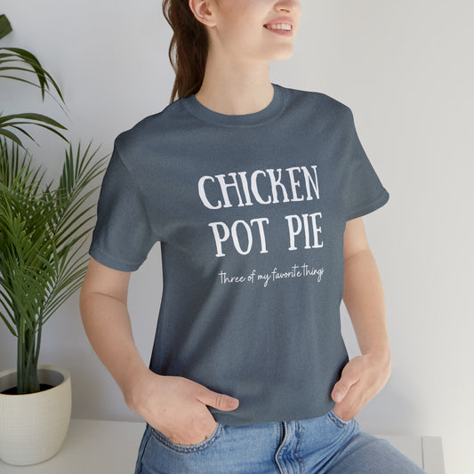 Chicken Pot Pie- Unisex Jersey Short Sleeve Tee