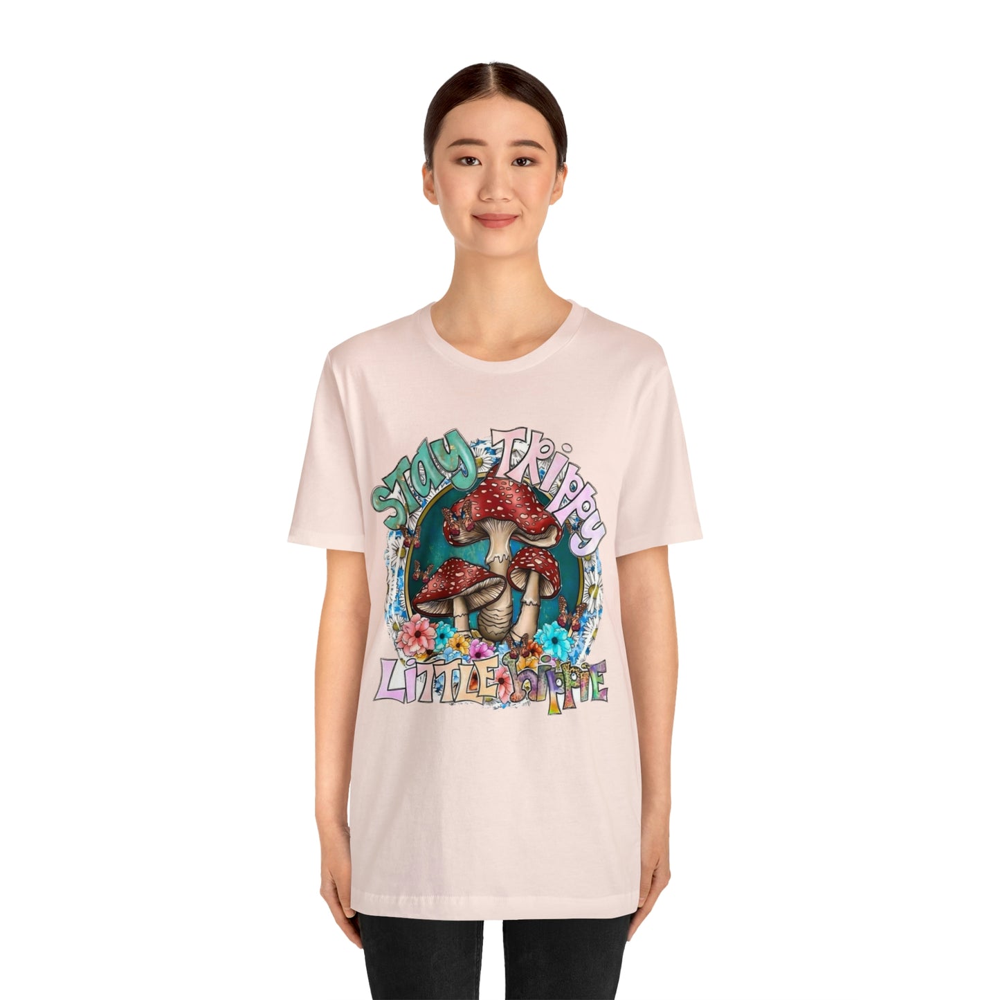 Stay Trippy Little Hippie- Unisex Jersey Short Sleeve Tee