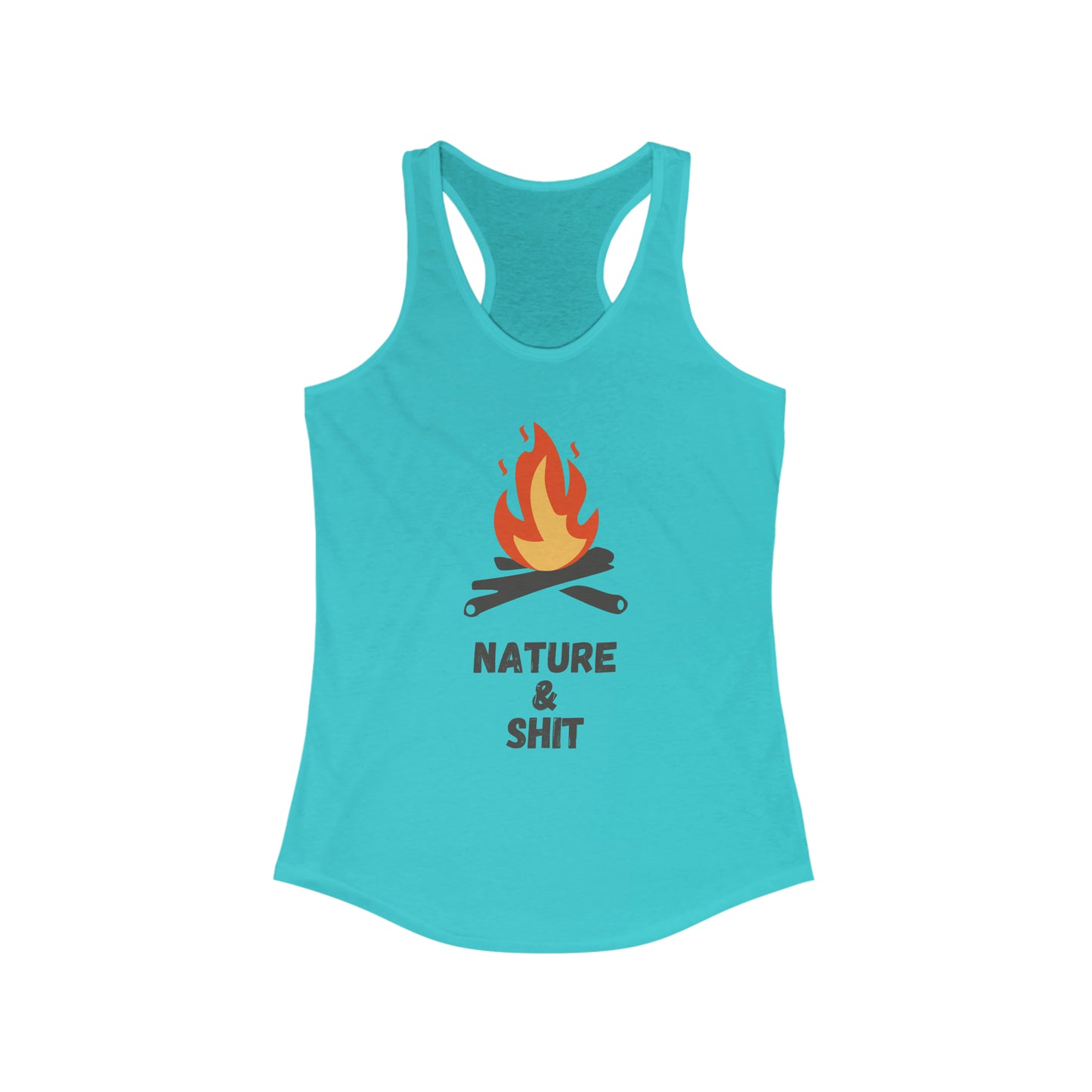 Nature & Sh*t - Women's Ideal Racerback Tank