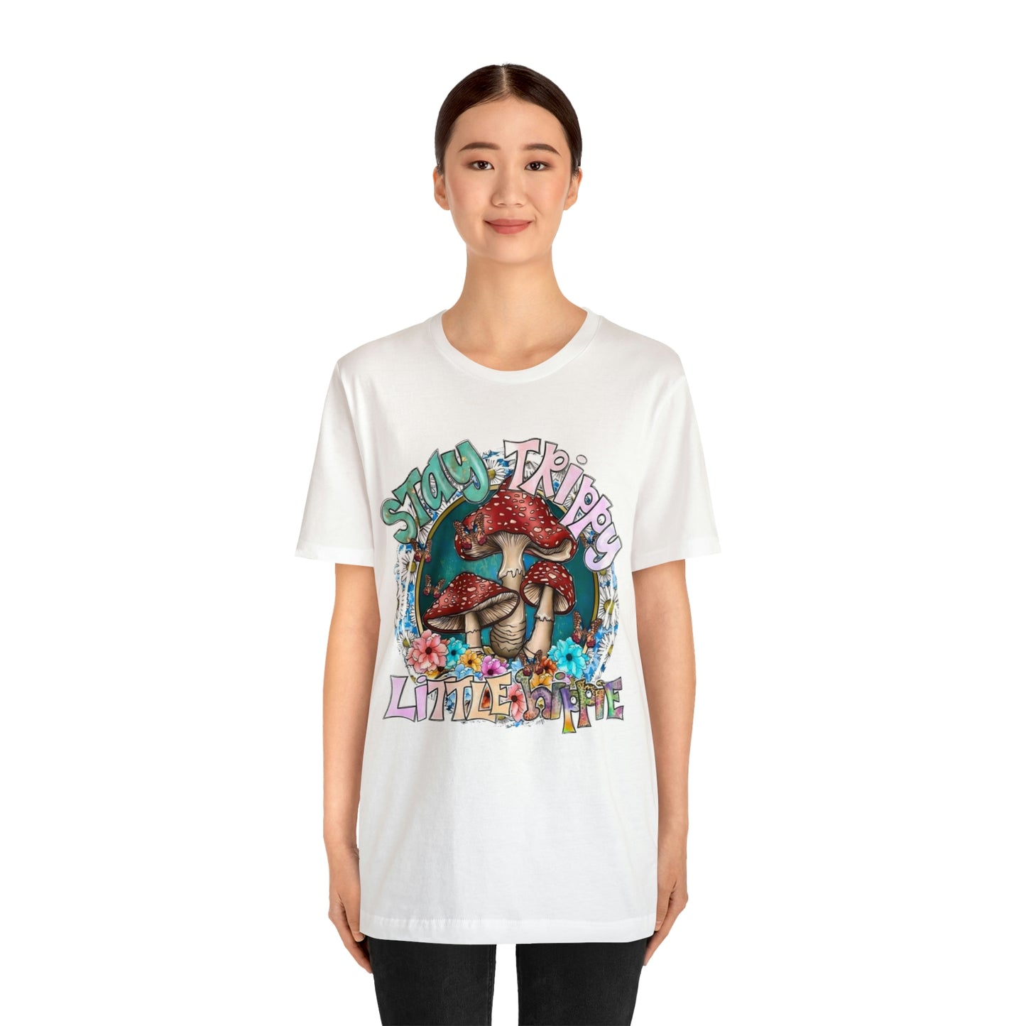 Stay Trippy Little Hippie- Unisex Jersey Short Sleeve Tee